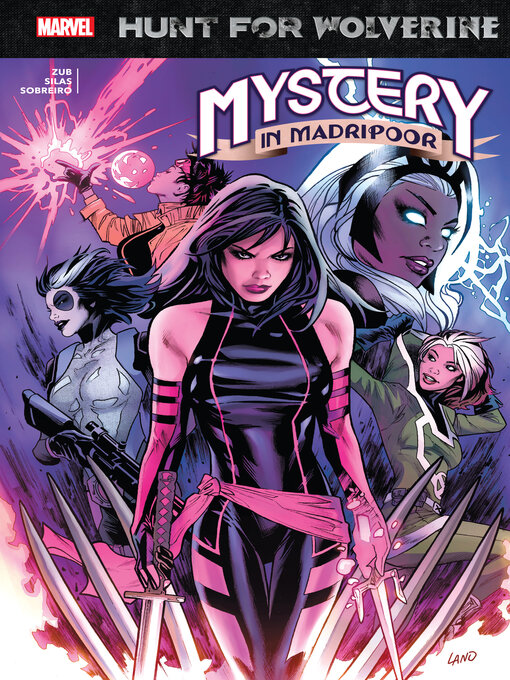 Title details for Hunt for Wolverine: Mystery in Madripoor by Marvel Various - Wait list